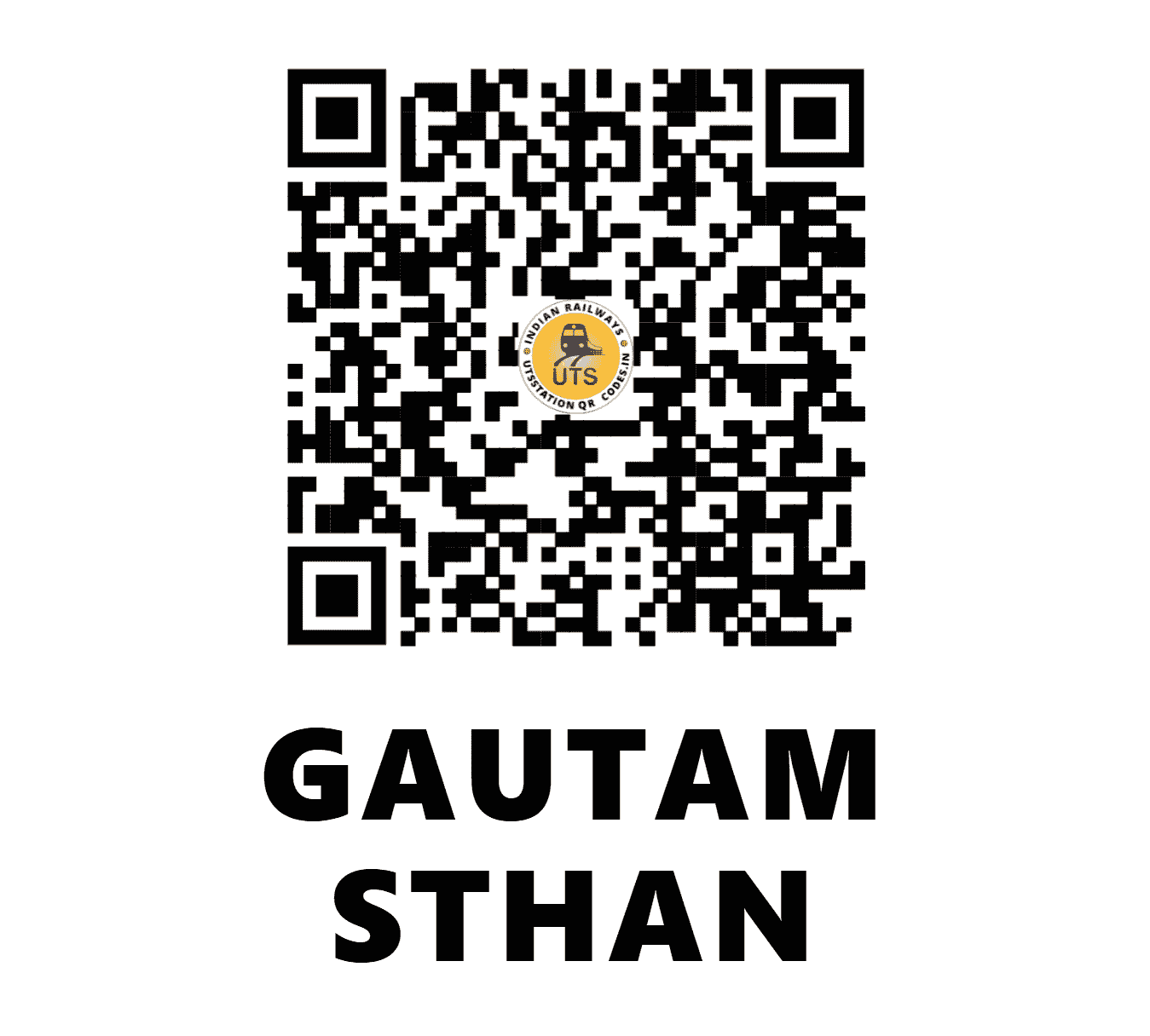 UTS QR Code for GAUTAM STHAN - GTST - NE (BIHAR)