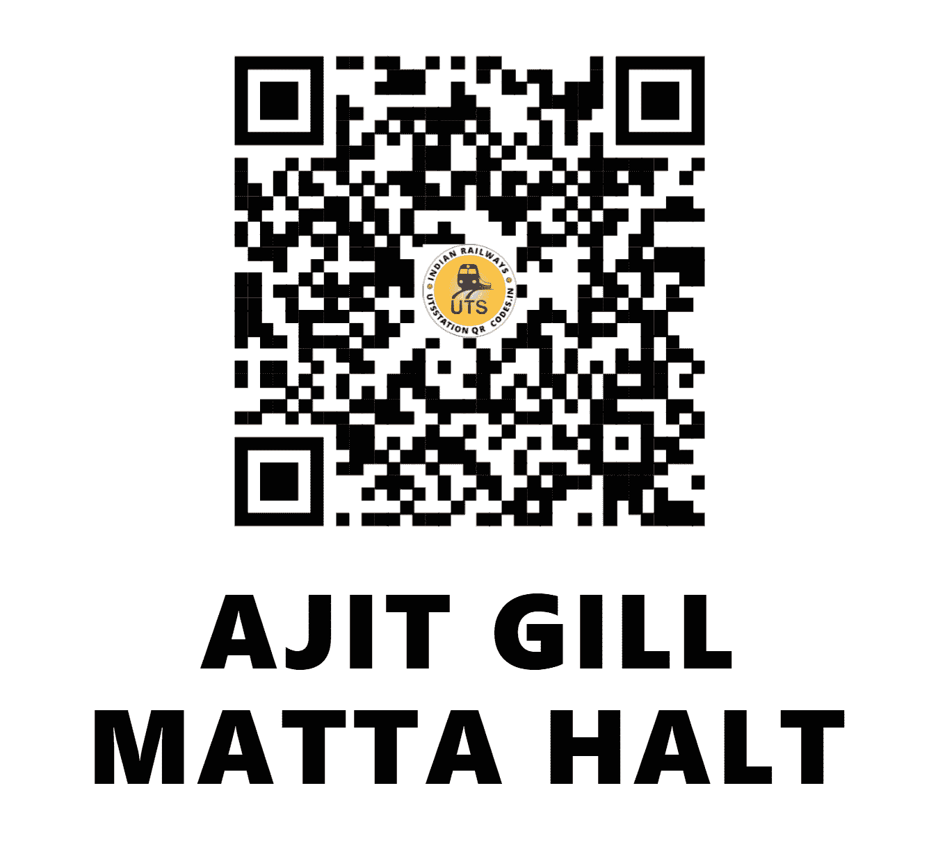UTS QR Code for AJIT GILL MATTA HALT - AJTM - NR (PUNJAB)